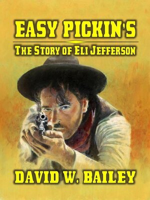 cover image of Easy Pickin's--The Story of Eli Jefferson